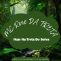 Mc Rose Da Treta - Hoje Na Treta Do Selva