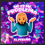 No Es Mi Problema