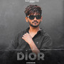 Dior (Explicit)