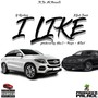 I Like (Explicit)