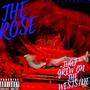 The Rose, That Grew On The WESTSIDE (Explicit)