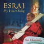 Esraj: My Heart-Song