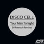 Your Man Tonight (DJ Poertsch Remixes)