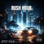 Rush Hour (Explicit)