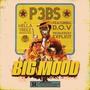 BIG MOOD (feat. p3bs & D.O.V) [Explicit]