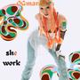 she work (hard for the money) [Explicit]