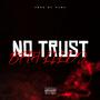 No trust (Explicit)