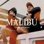 MALIBÚ (feat. Levih) [Explicit]