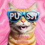 PU$$Y (On My Mind) [Explicit]