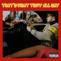 That's What They All Say (Explicit)
