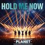 HOLD ME NOW