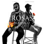 Rosas (Versión Acústica)