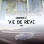 Vie de rêve