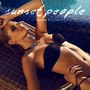 Sunset People - Delicious & Groovy Deep House Tunes, Vol. 6