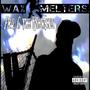 Wax Melters (Explicit)