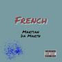 French (feat. Reauxs) [Explicit]