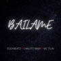 Bailame (Explicit)