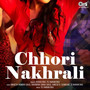 Chhori Nakhrali