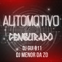 AUTOMOTIVO CENSURADO (Explicit)