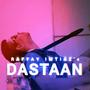 Dastaan