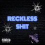 Reckless **** (Explicit)