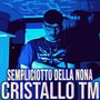 Sempliciotto della nona