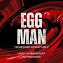 EGGMAN (From 