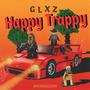 Happy Trappy (Explicit)