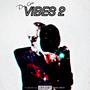 Vibes 2 (Explicit)