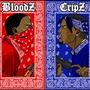 BLOODS & CRIPS ($nippet) [Explicit]