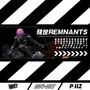 残世 REMNANTS