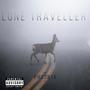 Lone Traveller (Explicit)