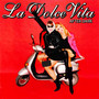 La Dolce Vita
