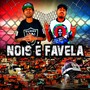 NOIS É FAVELA (Explicit)