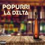 Popurri La Delta (Explicit)