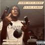 Come Ova Here (Explicit)