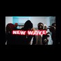 New Wave (feat. CJK Da Villain) [Explicit]