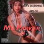 Ms Parker (feat. Sheeshdamac & Omog Ceo) [Explicit]