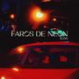 FAROS DE NEON (Explicit)