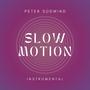 Slow Motion