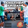 Another Friday (Explicit)