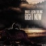 Right Now (feat. Imari)