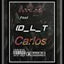 INZ _ D.L.T _Carlos (Explicit)