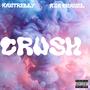 Crush (feat. Aja Chanel) [Explicit]