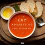 Eat (feat. Somethingdope DG) [Explicit]
