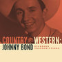 Johhny Bond: Country And Western: The Standard Transcriptions