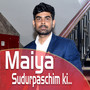 Maiya Sudurpaschim ki