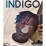 Indigo (feat. 7E11VEN) [Explicit]