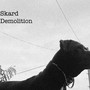 The Demolition Tapes (Explicit)