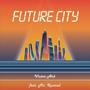 Future City (feat. Mr. Konrad)